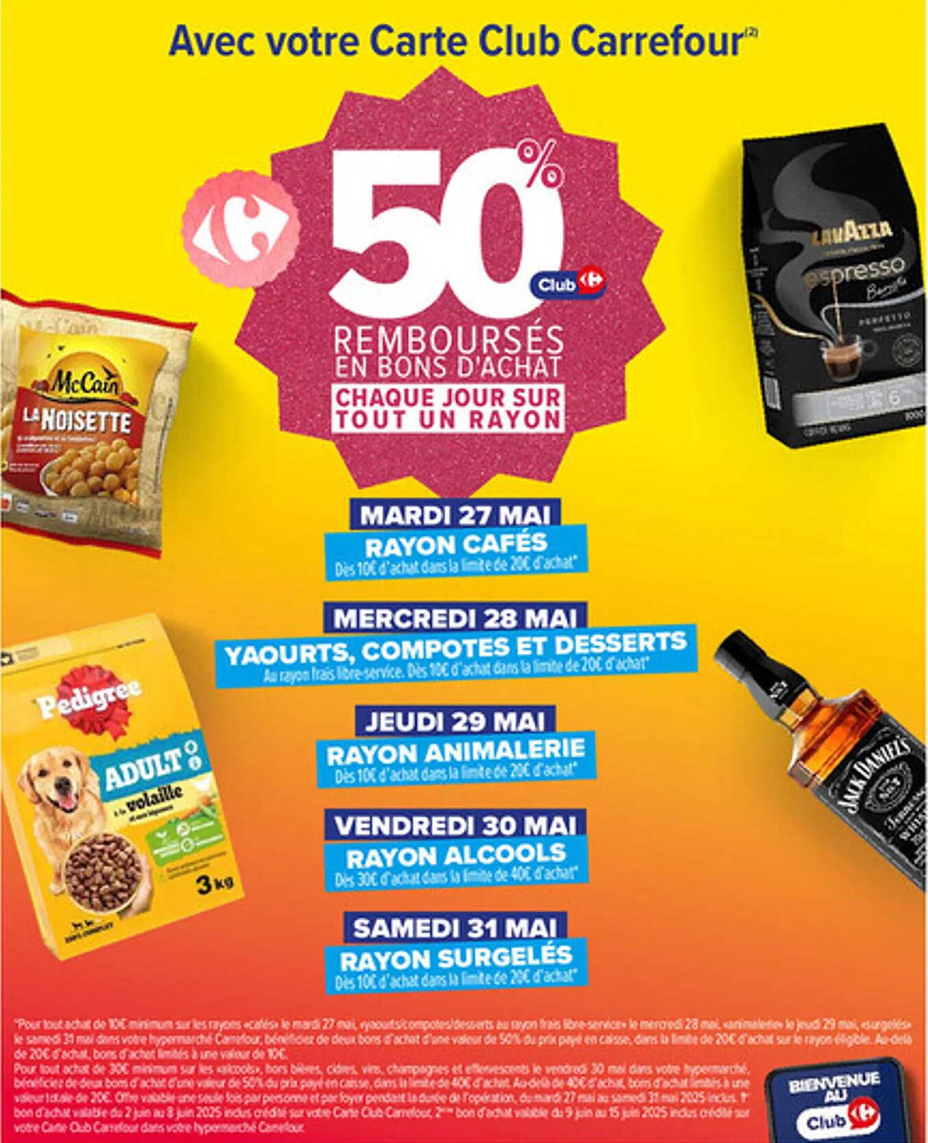 50% Remboursés en bons d'achat chaque jour sur tout un rayon