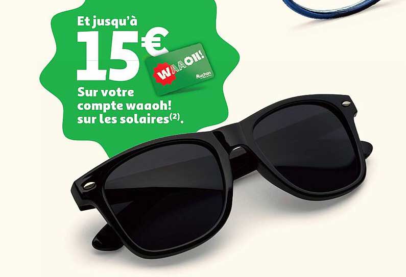 Et jusqu'à 15€ sur votre compte waaooh! sur les solaires