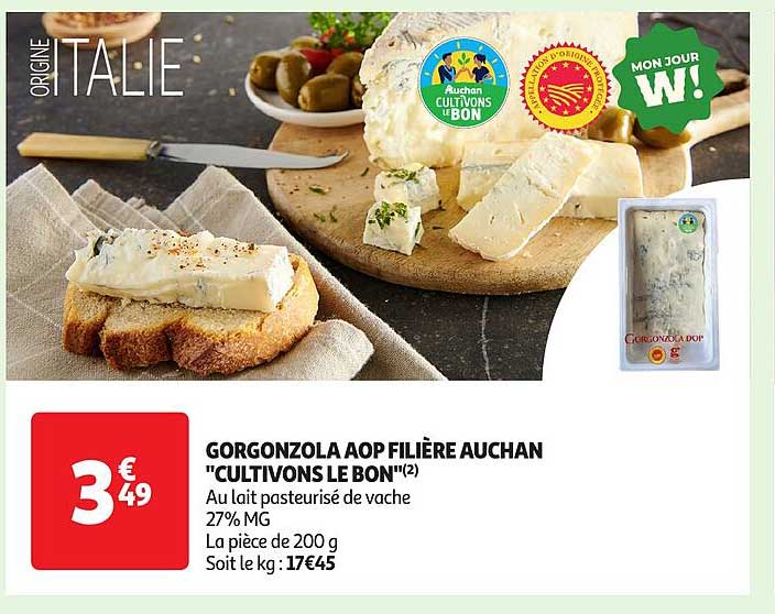 GORGONZOLA AOP FILIÈRE AUCHAN "CULTIVONS LE BON"