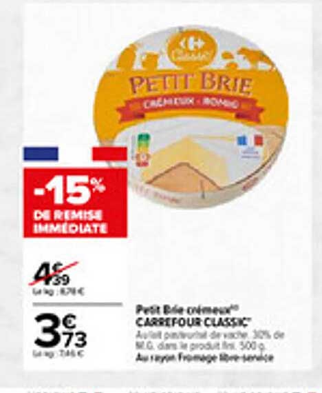 Petit Brie crémeux™ CARREFOUR CLASSIC