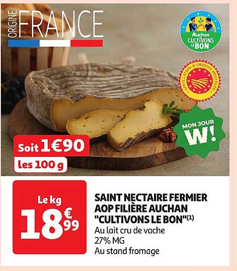 SAINT NECTAIRE FERMIER AOP FILIÈRE AUCHAN "CULTIVONS LE BON"