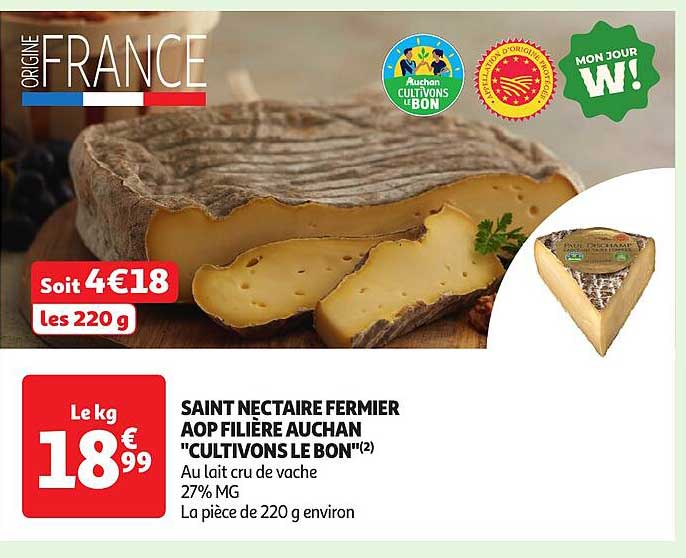 SAINT NECTAIRE FERMIER AOP FILIÈRE AUCHAN "CULTIVONS LE BON"