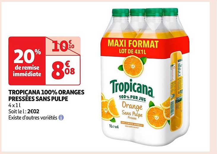 TROPICANA 100% ORANGES PRESSÉES SANS PULPE