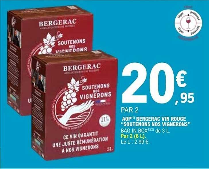 AOP(1) BERGERAC VIN ROUGE “SOUTENONS NOS VIGNERONS” BAG IN BOX(2) de 3 L. Par 2 (6 L).