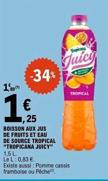 BOISSON AUX JUS DE FRUITS ET EAU DE SOURCE TROPICAL “TROPICANA JUICY”