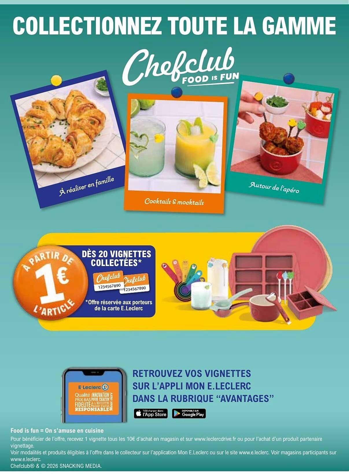 COLLECTIONNEZ TOUTE LA GAMME Chefclub FOOD IS FUN