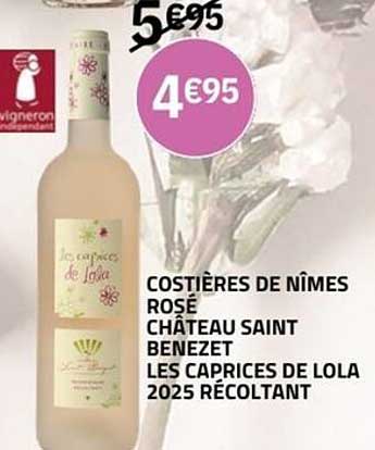 COSTIÈRES DE NÎMES ROSÉ CHÂTEAU SAINT BENEZEET LES CAPRICES DE LOLA 2025 RECOLTANT