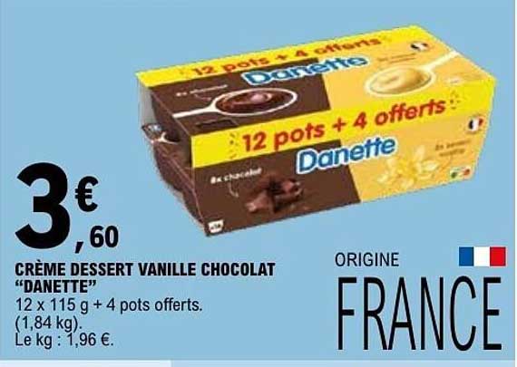 CRÈME DESSERT VANILLE CHOCOLAT “DANETTE”