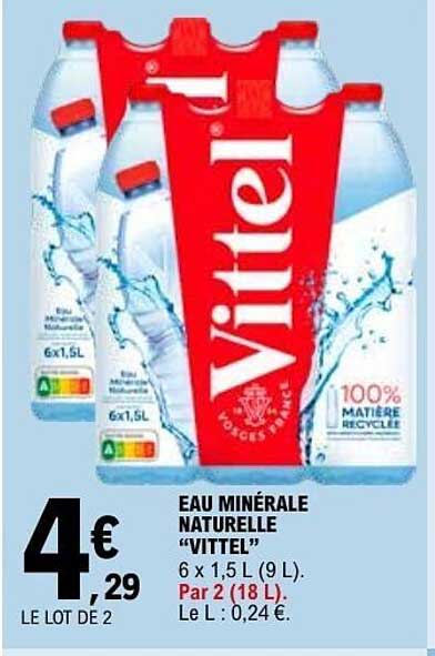 EAU MINÉRALE NATURELLE "VITTEL" 6 x 1,5 L (9 L). Par 2 (18 L). Le L : 0,24 €.