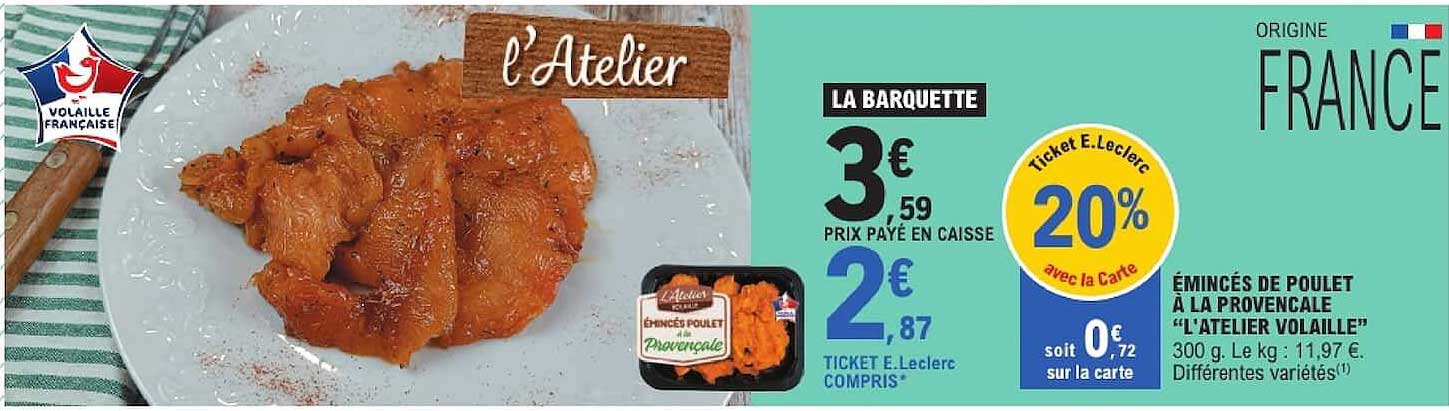 ÉMINCÉS DE POULET À LA PROVENCALE “L’ATELIER VOLAILLE”