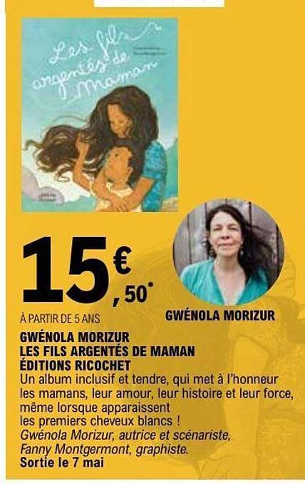 GWÉNOLA MORIZUR LES FILS ARGENTÉS DE MAMAN ÉDITIONS RICOCHET
