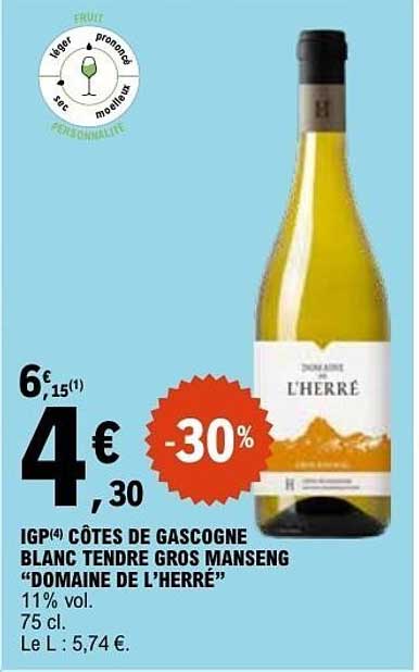 IGP CÔTES DE GASCOGNE BLANC TENDRE GROS MANSENG "DOMAINE DE L'HERRE"