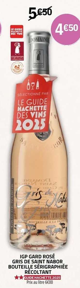 IGP GARD ROSÉ GRIS DE SAINT NABOR BOUTEILLE SÉRIGRAPHIÉE RÉCOLTANT
