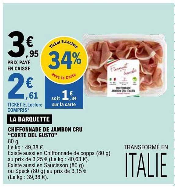 LA BARQUETTE CHIFFONNADE DE JAMBON CRU “CORTE DEL GUSTO”