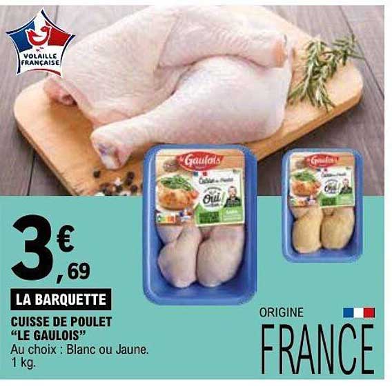 LA BARQUETTE CUISSE DE POULET "LE GAULOIS"