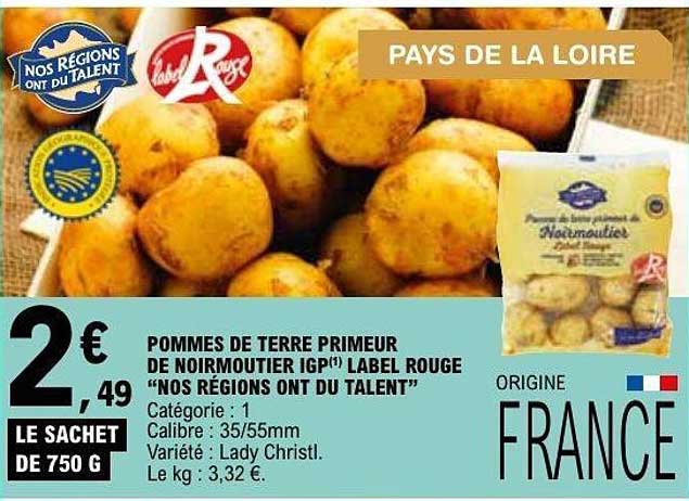 POMMES DE TERRE PRIMEUR DE NOIRMOUTIER IGP(1) LABEL ROUGE "NOS RÉGIONS ONT DU TALENT"