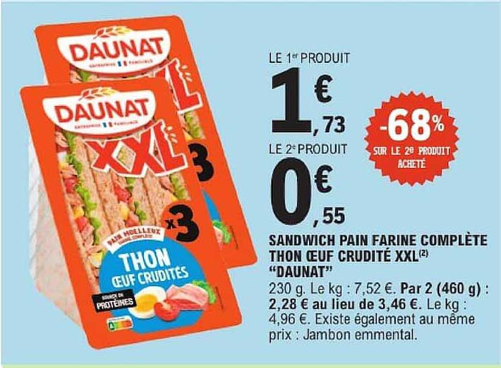 SANDWICH PAIN FARINE COMPLÈTE THON ŒUF CRUDITÉ XXL « DAUNAT »