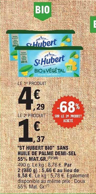 ST HUBERT BIO SANS HUILE DE PALME DEMI-SEL 55% MAT.GR. 2X140 G