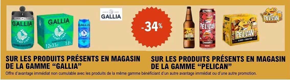 SUR LES PRODUITS PRÉSENTS EN MAGASIN DE LA GAMME “GALLIA”