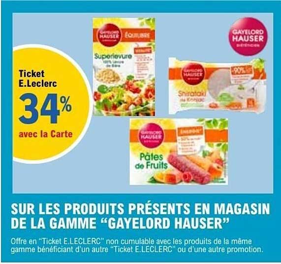 SUR LES PRODUITS PRÉSENTS EN MAGASIN DE LA GAMME “GAYELORD HAUSER”