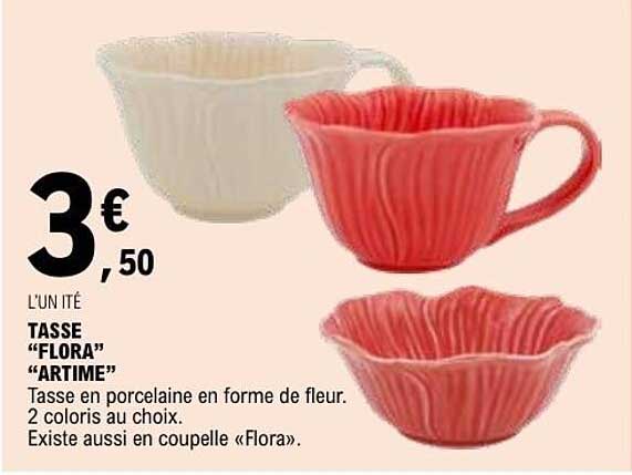 TASSE “FLORA” “ARTIME”