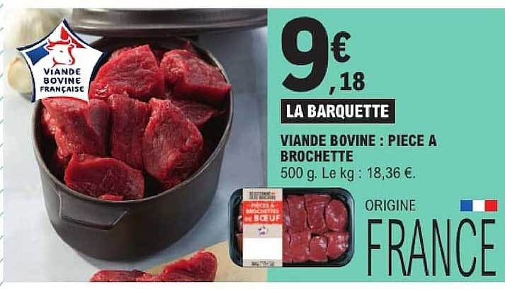 VIANDE BOVINE : PIECE A BROCHETTE