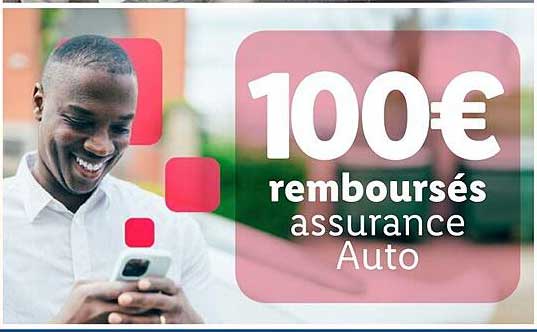 100€ remboursés assurance Auto