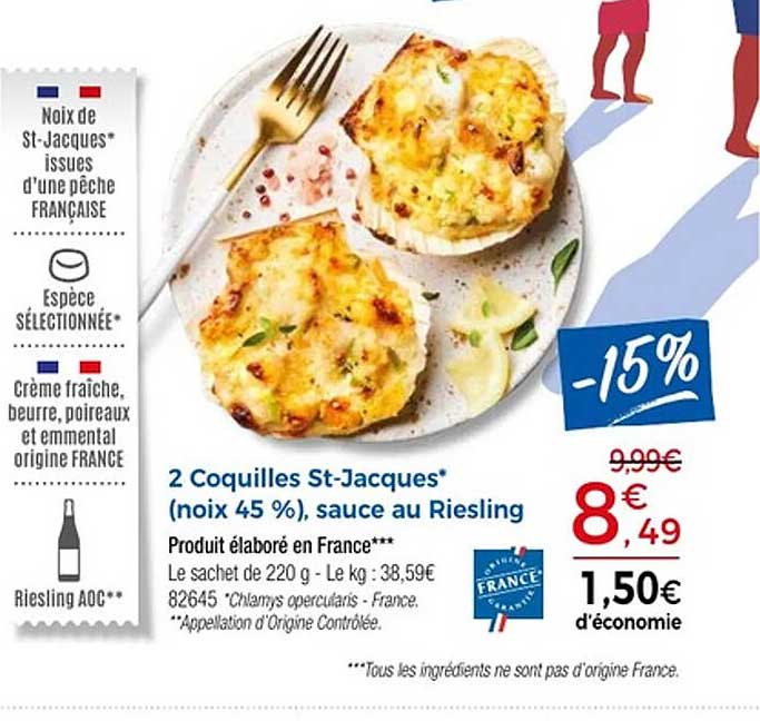 2 Coquilles St-Jacques* (noix 45 %), sauce au Riesling