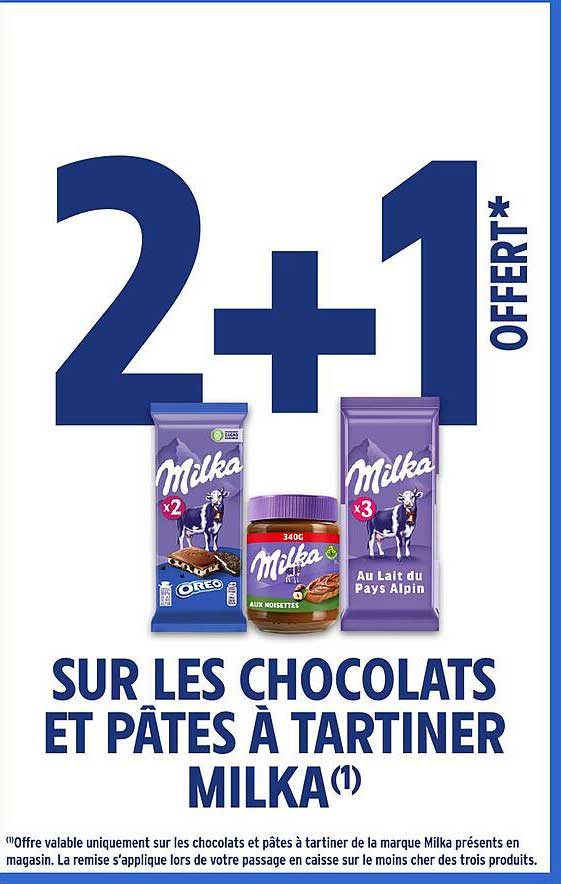 2+1 OFFERT SUR LES CHOCOLATS ET PÂTES À TARTINER MILKA