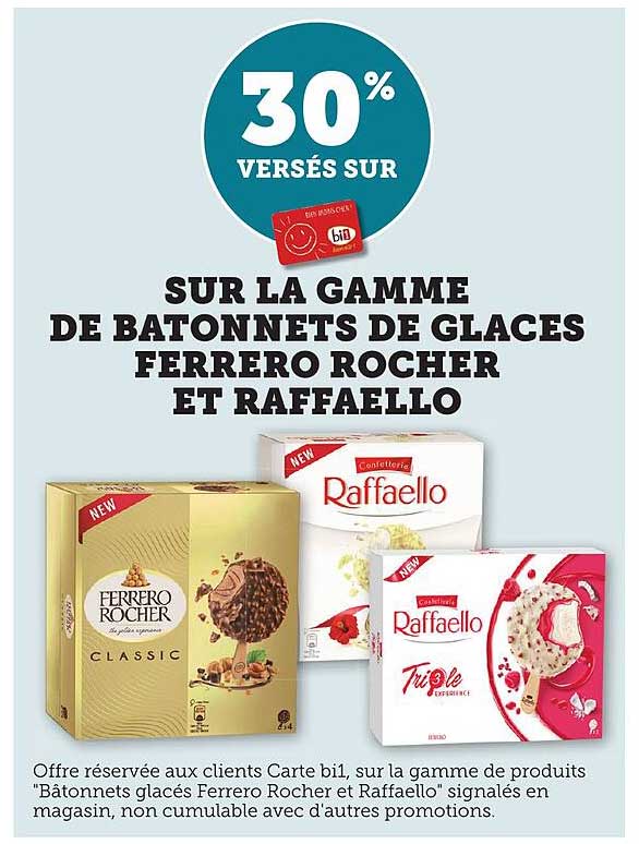 30% VERSÉS SUR LA GAMME DE BATONNETS DE GLACES FERRERO ROCHER ET RAFFAELLO