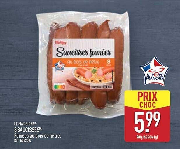 8 SAUCISSES FUMÉES Au bois de hêtre