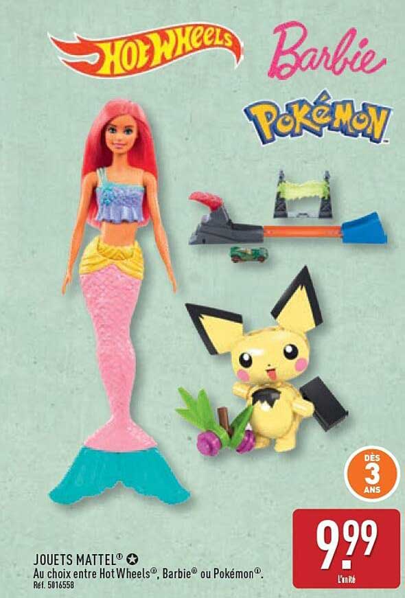 Au choix entre Hot Wheels®, Barbie® ou Pokémon®.