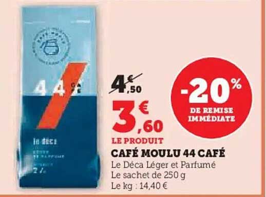 CAFÉ MOULU 44 CAFÉ