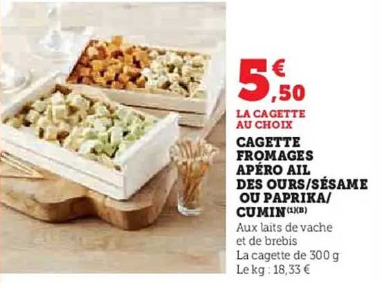 CAGETTE FROMAGES APÉRO AIL DES OURS/SÉSAMO OU PAPRIKA/CUMIN