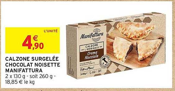 CALZONE SURGELÉE CHOCOLAT NOISETTE MANIFATTURA