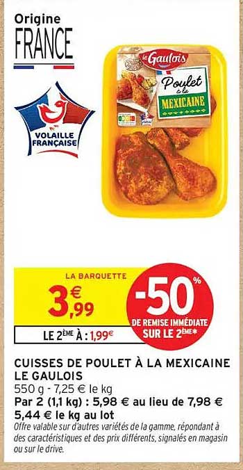 CUISSES DE POULET À LA MEXICAINE LE GAULOIS