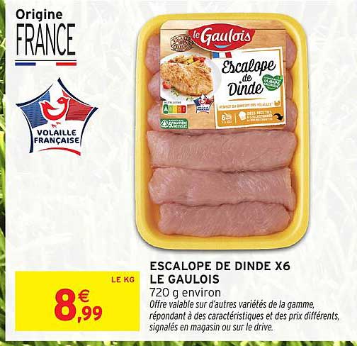 ESCALOPE DE DINDE X6 LE GAULOIS