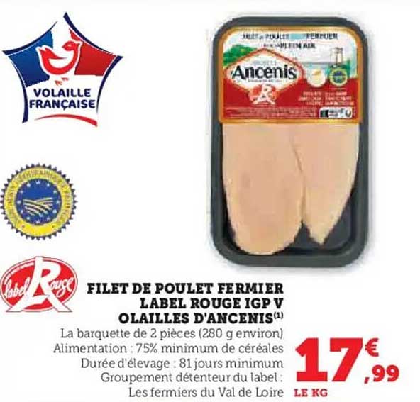 FILET DE POULET FERMIER LABEL ROUGE IGP V OLAILLES D'ANCENIS
