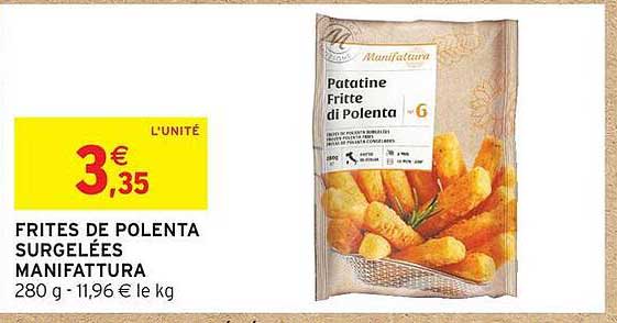 FRITES DE POLENTA SURGELÉES MANIFATTURA