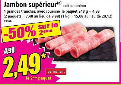 Jambon supérieur cuît au torchon