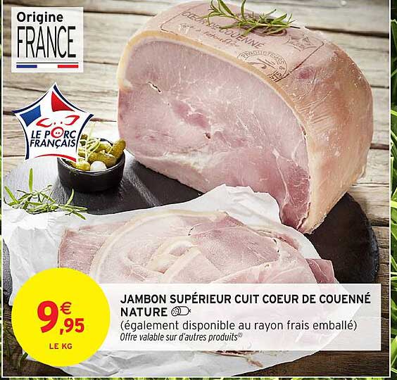 JAMBON SUPÉRIEUR CUIT COEUR DE COUENNE NATURE