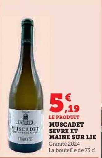 MUSCADET SEVRE ET MAINE SUR LIE