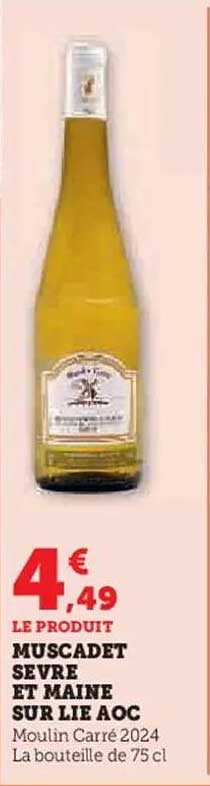 MUSCADET SEVRE ET MAINE SUR LIE AOC