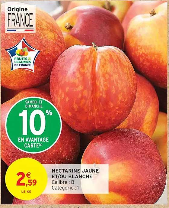 NECTARINE JAUNE ET/OU BLANCHE