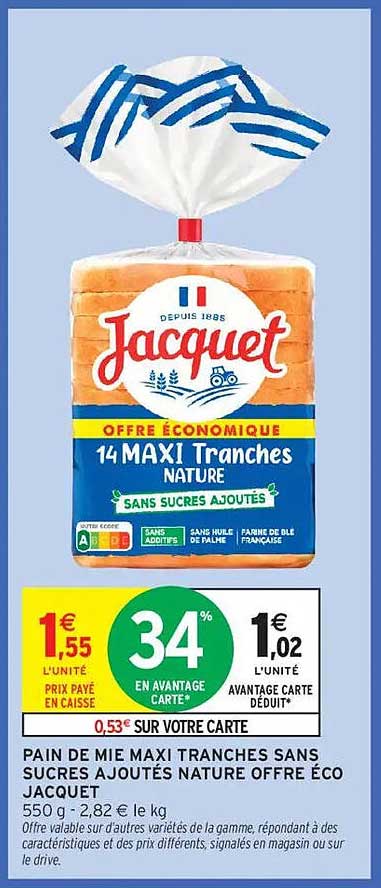 PAIN DE MIE MAXI TRANCHES SANS SUCRES AJOUTÉS NATURE OFFRE ÉCO JACQUET