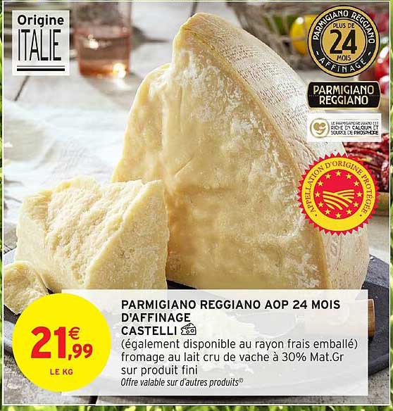 Parmigiano Reggiano AOP 24 mois d'affinage