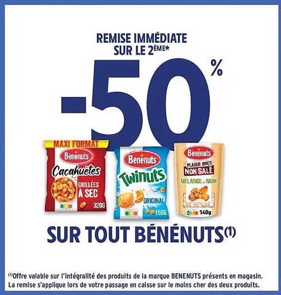 Remise immédiate sur le 2ème -50% sur tout Bénénuts