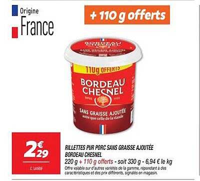 Rillettes Pur Porc Sans Graisse Ajoutée Bordeaux Chesnel + 110 g Offerts