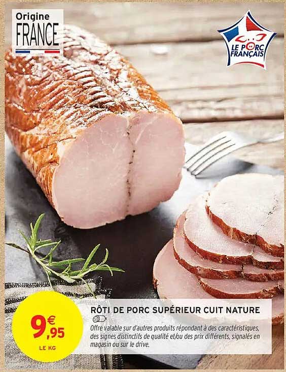 RÔTI DE PORC SUPÉRIEUR CUIT NATURE