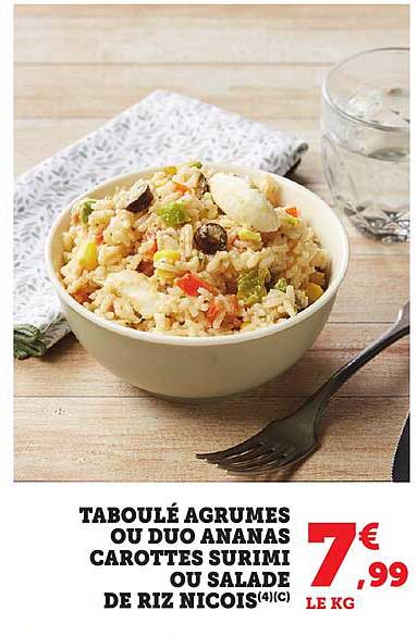 TABOULÉ AGRUMES OU DUO ANANAS CAROTTES SURIMI OU SALADE DE RIZ NICOIS (4)(C)